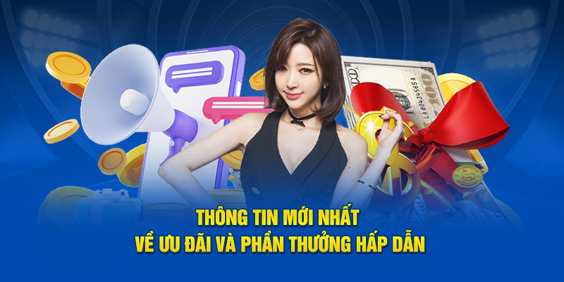 Thông tin mới nhất về ưu đãi khuyến mãi thành viên VIP
